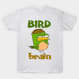 Birdbrain Design for Bird Lovers T-Shirt